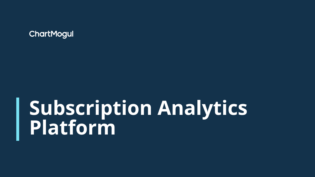 ChartMogul Sales Deck by chartmogul Pitch